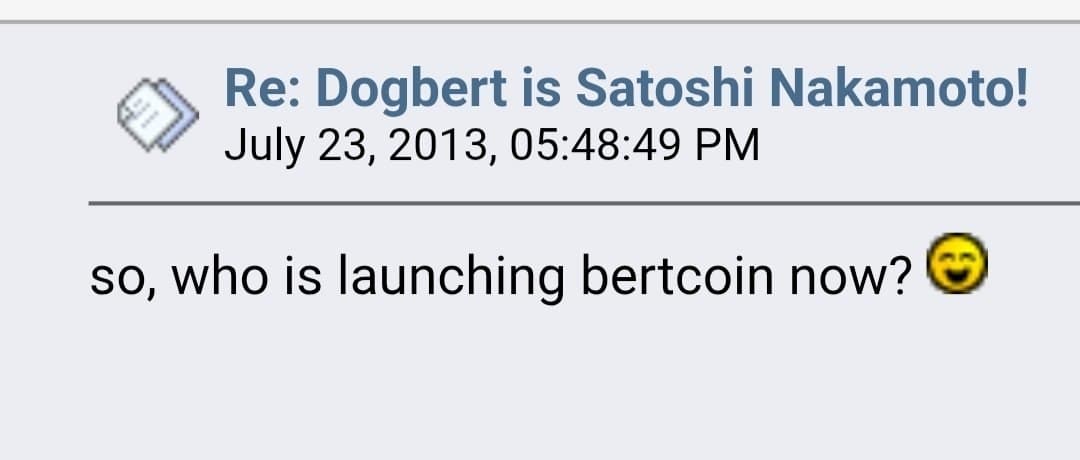 BitcoinTalk 2013: so, who is launching bertcoin now?